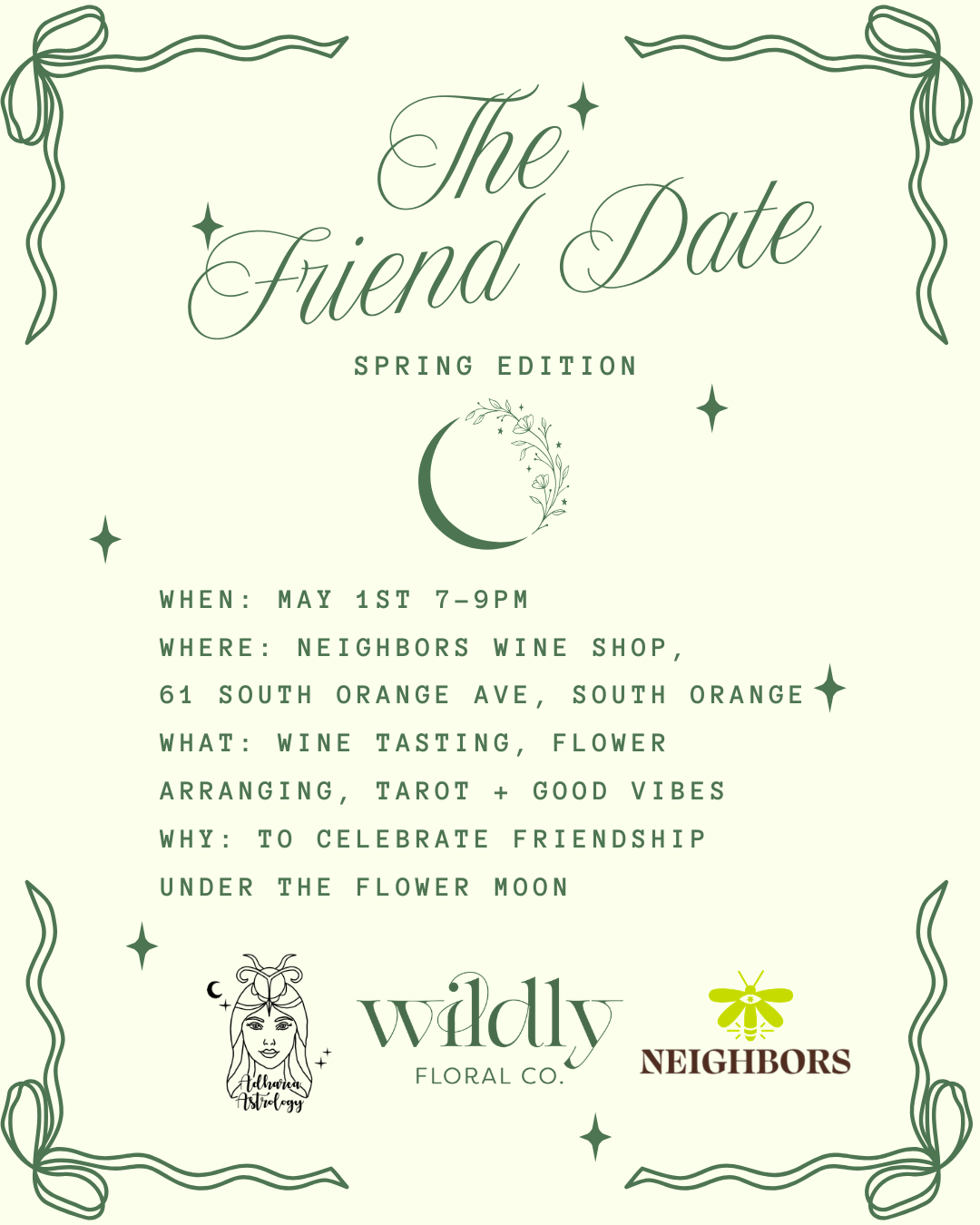 5/1 The Friend Date: Spring Edition with Wildly Floral 7-9P