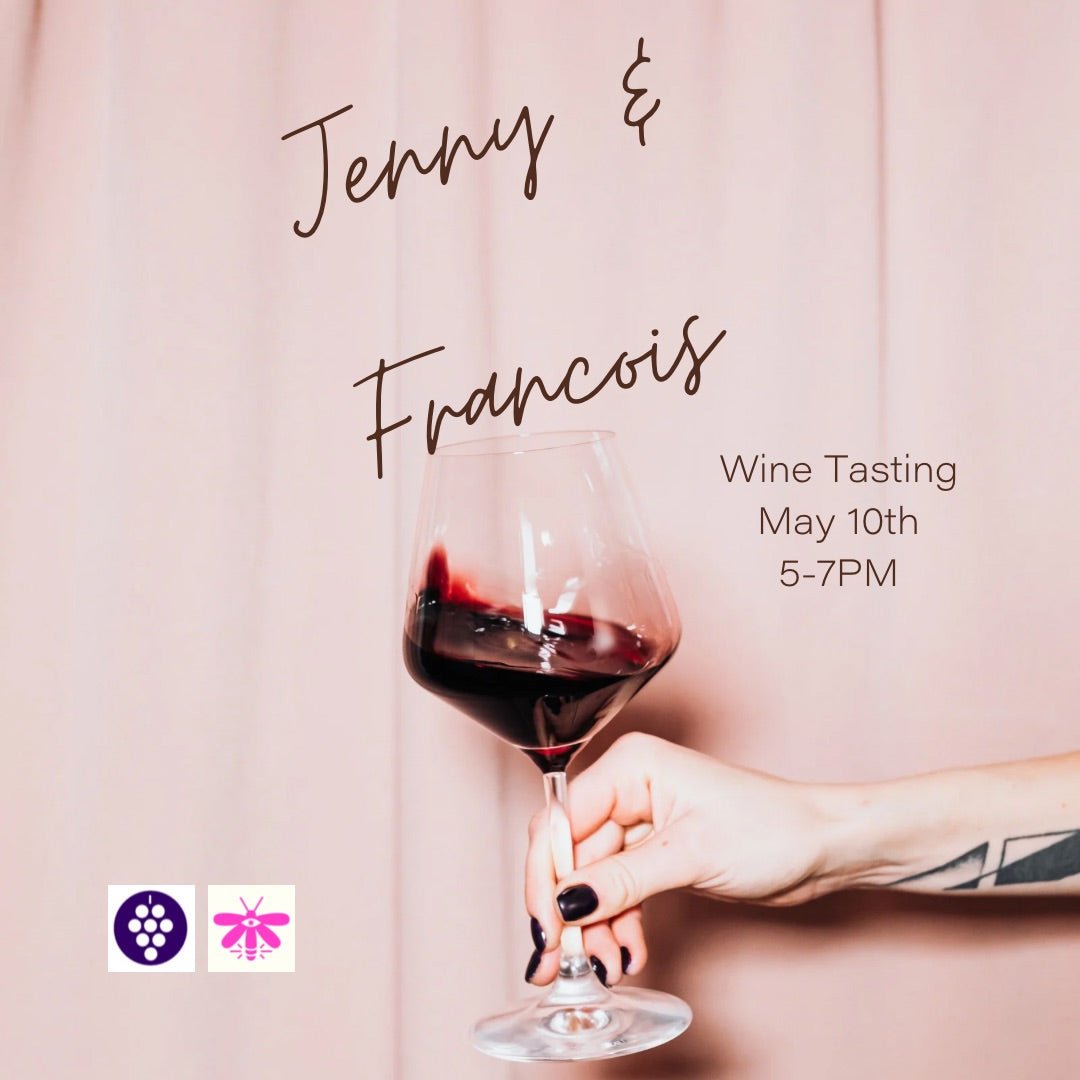 May 10th, 2024: Jenny & Francois Wine Tasting - #neighbors_wine_shop#